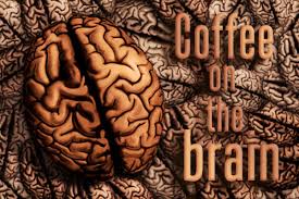coffee on the brain